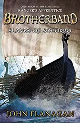 Slaves of Soccoro by John Flanagan - book cover