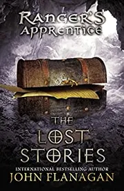 The Lost Stories by John Flanagan