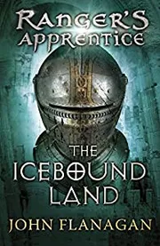 The Icebound Land by John Flanagan