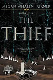 The Queen's Thief by Megan Whalen Turner