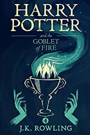 Harry Potter and the Goblet of Fire by J.K Rowling
