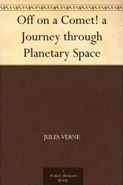 Off on a Comet by Jules Verne