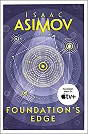 Foundation's Edge by Isaac Asimov