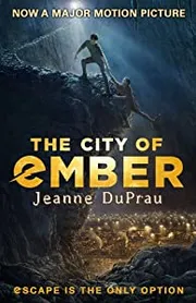 The City of Ember by Jeanne DuPrau