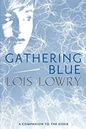 Gathering Blue by Lois Lowry - book cover