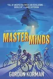 Masterminds by Gordon Korman