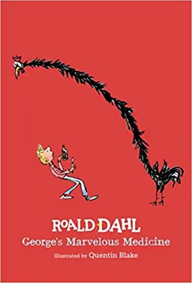 George's Marvelous Medicine by Roald Dahl - book cover
