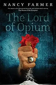 The Lord of Opium by Nancy Farmer