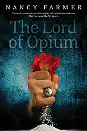 The Lord of Opium by Nancy Farmer - book cover