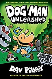 Dog Man Unleashed by Dav Pilkey