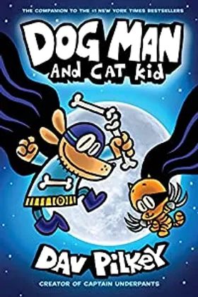 Dog Man and Cat Kid by Dav Pilkey - book cover