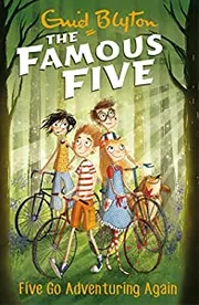 Five Go Adventuring Again by Enid Blyton
