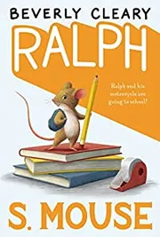 Ralph S. Mouse by Beverly Cleary