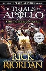 The Tower of Nero by Rick Riordan