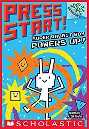 Super Rabbit Boy Powers Up! by Thomas Flintham
