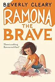 Ramona the Brave by Beverly Cleary