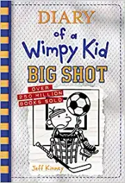 Big Shot by Jeff Kinney