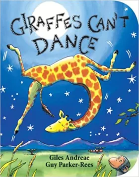 Girrafes Can't Dance by Giles Andreae - book cover
