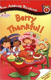 Berry Thankful! by Megan E. Bryant