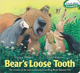 Bear's Loose Tooth by Karma Wilson - book cover