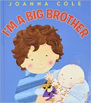 I'm a Big Brother by Joanna Cole
