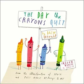 The Day the Crayons Quit by Drew Daywalt - book cover