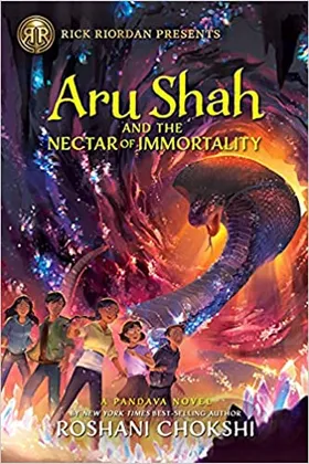 Aru Shah and the Nectar of Immortality by Roshani Chokshi - book cover