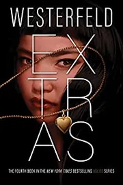 Extras by Scott Westerfeld