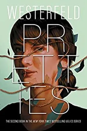 Pretties by Scott Westerfeld - book cover