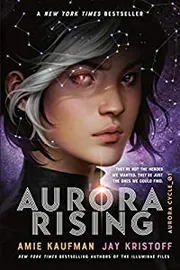 Aurora Rising by Amie Kaufman