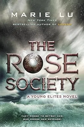 The Rose Society by Marie Lu - book cover