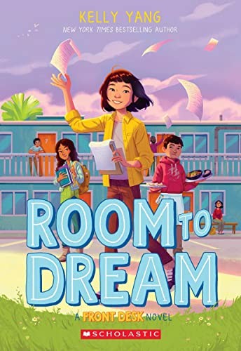Room To Dream by Kelly Yang