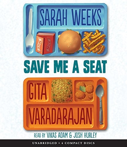 Save Me A Seat by Gita Varadarajan and Sarah Weeks